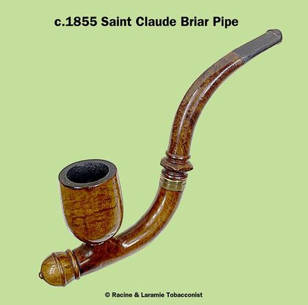 Saint-Claude briar pipe c.1855, courtesy Racine & Laramie Tobacconist