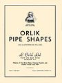 Orlik Pipe Shapes