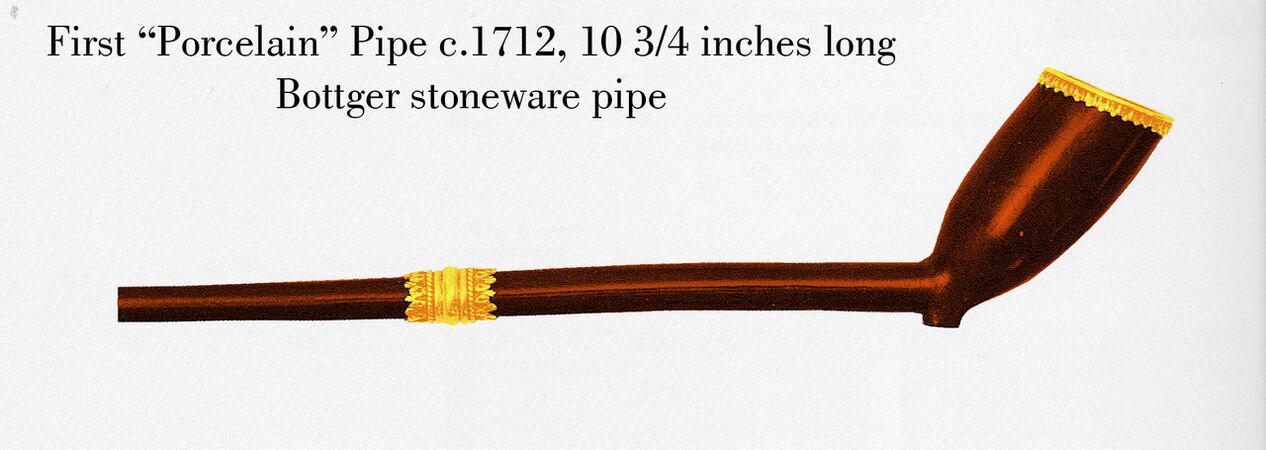 The Tobacco pipe from circa 1712 pictured above was made of reddish-brown Bottger stoneware in holland form with a fixed tube (without mark), manufactured by Meissen circa 1712, long approx. 27 cm. Gold-plated silver mount: collection D. David, Kopenhagen, courtesy Racine & Laramie Tobacconist.
